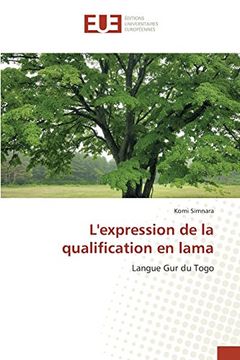 portada L'expression de la qualification en lama: Langue Gur du Togo (Omn.Univ.Europ.) (French Edition)