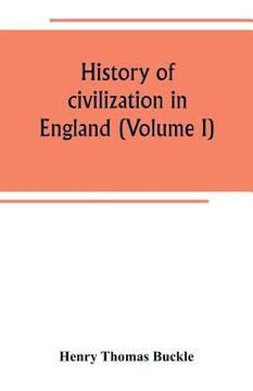 portada History of civilization in England (Volume I) (in English)