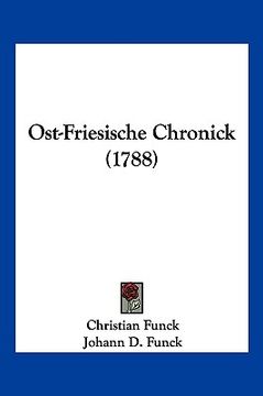 portada Ost-Friesische Chronick (1788) (en Alemán)