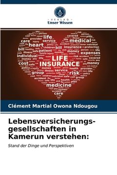 portada Lebensversicherungs- gesellschaften in Kamerun verstehen (en Alemán)
