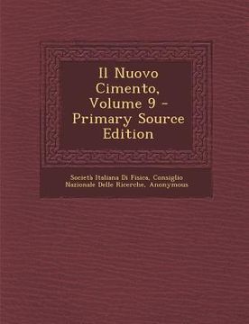 portada Il Nuovo Cimento, Volume 9 (en Italiano)