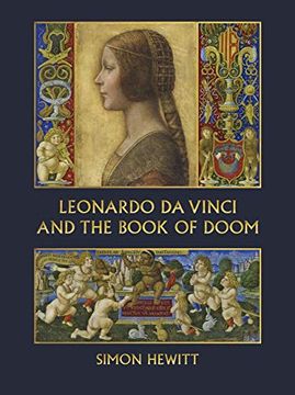 portada Leonardo da Vinci and the Book of Doom: Bianca Sforza, the Sforziada and Artful Propaganda in Renaissance Milan (en Inglés)