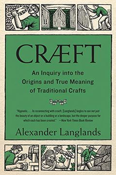portada Cræft: An Inquiry Into the Origins and True Meaning of Traditional Crafts (en Inglés)