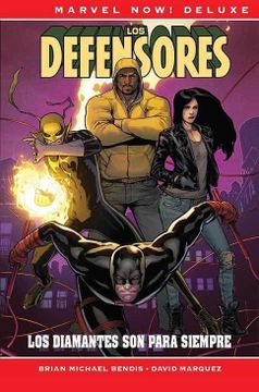 portada Los Defensores de Brian Michael Bendis Marvel Now! Deluxe (in Spanish)
