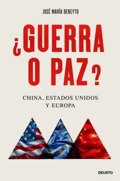 portada Guerra o Paz?  China, Estados Unidos y Europa