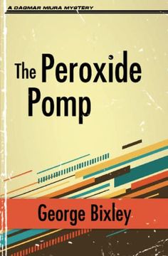portada The Peroxide Pomp (The Slater Ibanez Books) (in English)