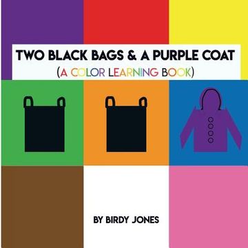 portada Two Black Bags & A Purple Coat (in English)