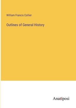 portada Outlines of General History (en Inglés)