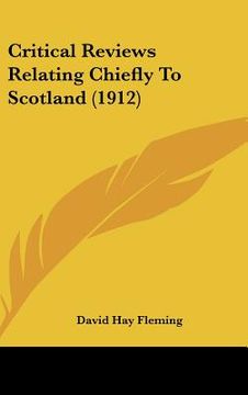 portada critical reviews relating chiefly to scotland (1912) (en Inglés)