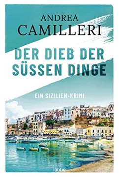 portada Der Dieb der Süßen Dinge: Ein Sizilien-Krimi. (Commissario Montalbano, Band 3) (in German)