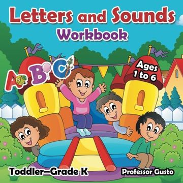 portada Letters and Sounds Workbook | Toddler–Grade K - Ages 1 to 6