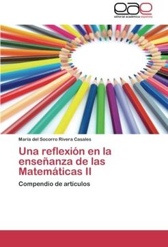 portada Una Reflexión en la Enseñanza de las Matemáticas ii (in Spanish)