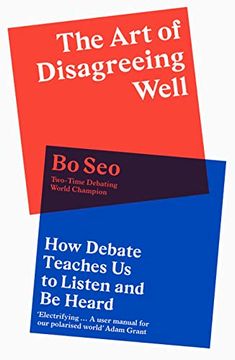 portada The art of Disagreeing Well: How Debate Teaches us to Listen and be Heard (en Inglés)