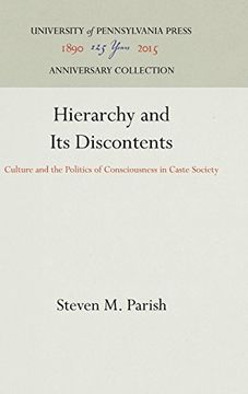 portada Hierarchy and its Discontents: Culture and the Politics of Consciousness in Caste Society (en Inglés)