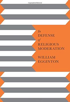 portada In Defense of Religious Moderation 