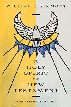 portada The Holy Spirit in the new Testament: A Pentecostal Guide (en Inglés)