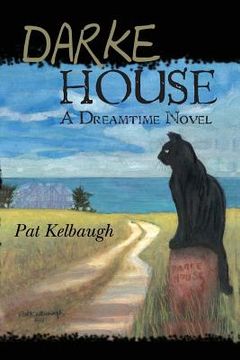 portada Darke House: a Dreamtime novel (en Inglés)