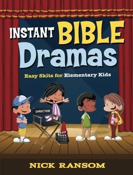 portada Instant Bible Dramas: Easy Skits for Elementary Kids (en Inglés)