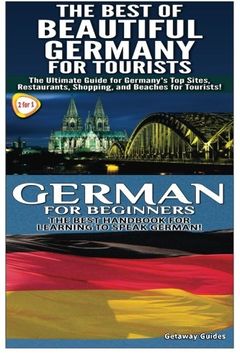 portada The Best of Beautiful Germany For Tourists & German For Beginners (Travel Guide Box Set) (Volume 4)