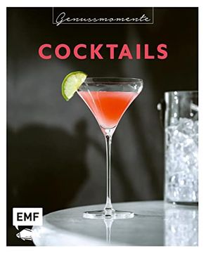 portada Genussmomente: Cocktails: Von Klassisch bis Exotisch? Limoncello Spritz, Moscow Mule, Under-Palms-Mocktail und Mehr! (en Alemán)