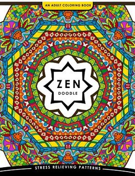 portada Zen Doodle Coloring Book: Flower Animal and Mandala Coloring Book for Adults (in English)