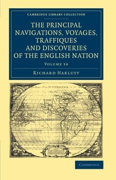 portada The Principal Navigations Voyages Traffiques and Discoveries of the English Nation: Volume 10 (Cambridge Library Collection - Maritime Exploration) (en Inglés)