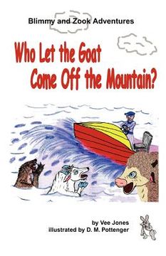 portada who let the goat come off the mountain? (en Inglés)