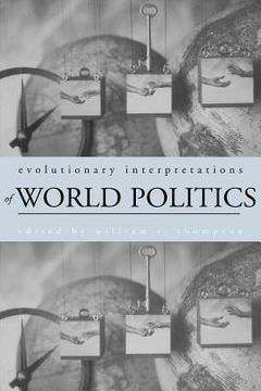 portada evolutionary interpretations of world politics (en Inglés)