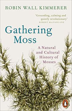 portada Gathering Moss: A Natural and Cultural History of Mosses (en Inglés)