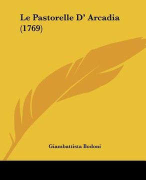portada le pastorelle d' arcadia (1769) (in English)