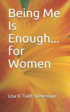 portada Being Me Is Enough for Women (en Inglés)