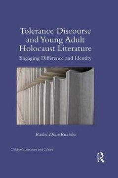 portada Tolerance Discourse and Young Adult Holocaust Literature: Engaging Difference and Identity (Children's Literature and Culture) (in English)