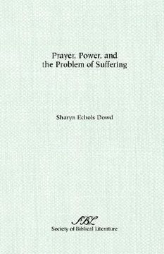 portada prayer, power, and the problem of suffering (en Inglés)