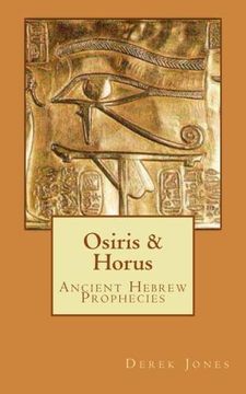 portada Osiris & Horus: Ancient Hebrew Prophecies (en Inglés)
