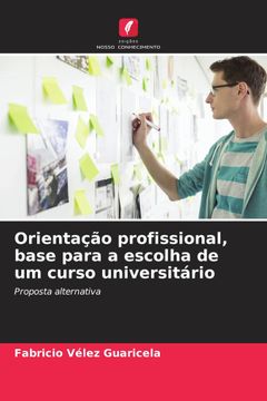 portada Orientação Profissional, Base Para a Escolha de um Curso Universitário