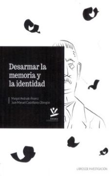 portada Desarmar la Memoria y la Identidad (in Spanish)