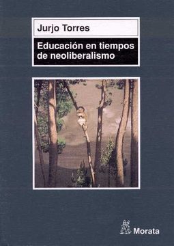 portada Educación en Tiempos de Neoliberalismo (in Spanish)