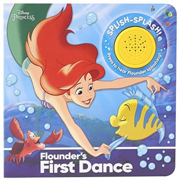 portada Disney Princess Little Mermaid Ariel - Flounder'S First Dance! Sound Book - pi Kids (Play-A-Sound) (en Inglés)