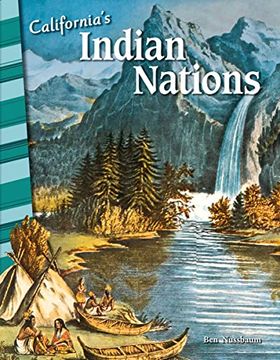 portada California's Indian Nations - Social Studies Book for Kids - Great for School Projects and Book Reports (Social Studies: Informational Text) (en Inglés)