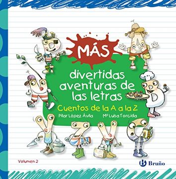 portada Mas Divertidas Aventuras de las Letras (Bruño) (in Spanish)