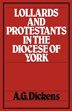 portada Lollards and Protestants in the Diocese of York (History Reprint) (en Inglés)