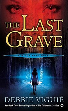 portada The Last Grave: A Witch Hunt Novel (en Inglés)