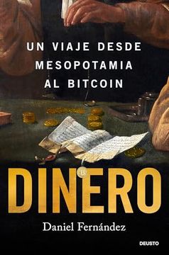 portada Dinero: Un Viaje Desde Mesopotamia al Bitcoin