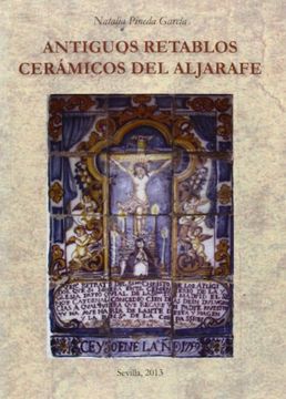portada Antiguos retablos cerámicos del Aljarafe (Otras Publicaciones)