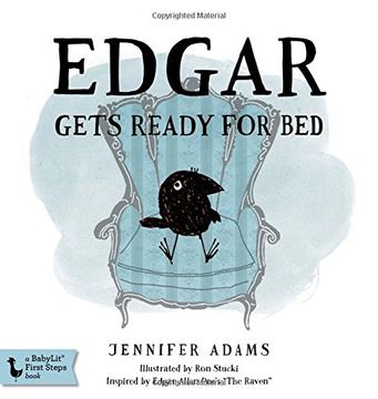 portada Edgar Gets Ready for Bed: A BabyLit® Board Book: Inspired by Edgar Allan Poe's "The Raven" (Babylit First Steps) (en Inglés)