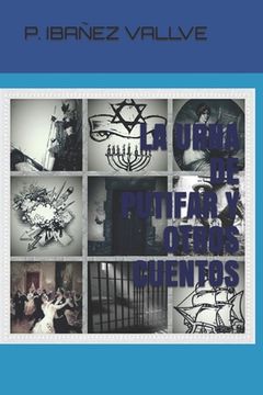 portada La Urna de Putifar Y Otros Cuentos (in Spanish)