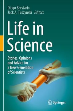 portada Life in Science: Stories, Opinions and Advice for a New Generation of Scientists