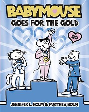 portada Babymouse #20: Babymouse Goes for the Gold (en Inglés)