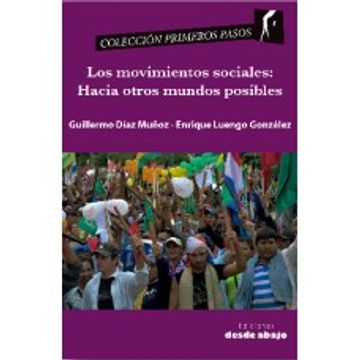 portada Movimientos Sociales: Hacia Otros Mundos Posibles, los