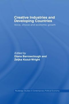 portada Creative Industries and Developing (Routledge Studies in Contemporary Political Economy) (en Inglés)